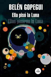 cover of the book Ella pisó la Luna