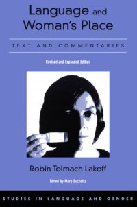 cover of the book Language and woman's place: text and commentaries