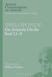 cover of the book 'Philoponus': on Aristotle on the soul 3.1-8