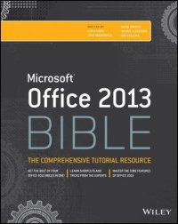 cover of the book Office 2013 Bible: The Comprehensive Tutorial Resource