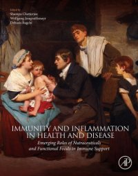 cover of the book Immunity and Inflammation in Health and Disease: Emerging Roles of Nutraceuticals and Functional Foods in Immune Support