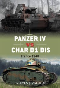 cover of the book Panzer IV vs Char B1 bis: France 1940