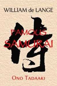 cover of the book Famous Samurai: Ono Tadaaki