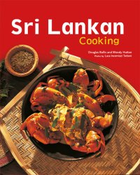 cover of the book Sri Lankan cooking 64 recipes from the chefs and kitchens of Sri Lanka