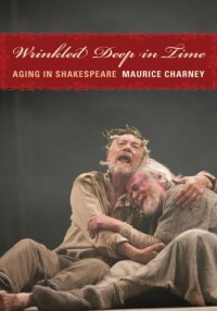 cover of the book Wrinkled Deep in Time Aging in Shakespeare