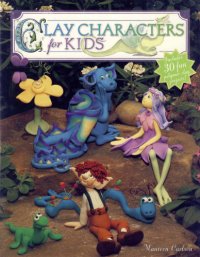 cover of the book Clay Characters for Kids