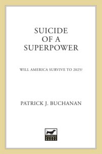 cover of the book Suicide of a superpower: will America survive to 2025?