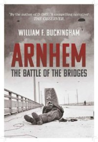 cover of the book Arnhem: the battle of the bridges: September 1944