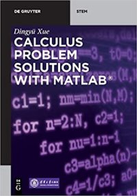 cover of the book Calculus Problem Solutions With MATLAB