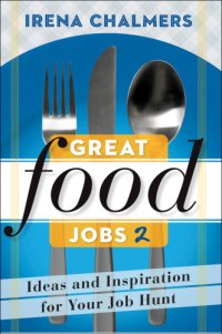 cover of the book Great food jobs 2: ideas and inspirations for your job hunt