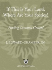 cover of the book If this is your land, where are your stories?: finding common ground