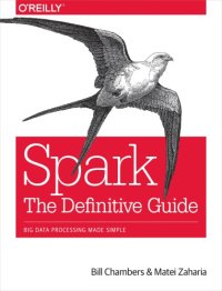 cover of the book Spark: the definitive guide: big data processing made simple