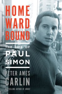 cover of the book Homeward bound: the life of Paul Simon