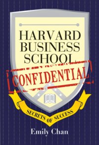 cover of the book Harvard Business School Confidential: Secrets of Success