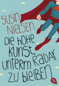 cover of the book Die hohe Kunst, unterm Radar zu bleiben