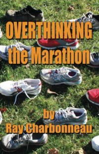 cover of the book Overthinking the Marathon