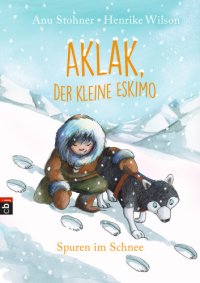 cover of the book Aklak, der kleine Eskimo - Spuren im Schnee