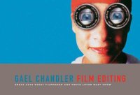 cover of the book Film editing: great cuts every filmmaker must know