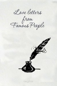 cover of the book Love Letters from Famous People