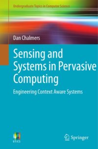 cover of the book Sensing and systems in pervasive computing: engineering context aware systems