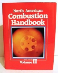 cover of the book North American Combustion Handbook: A Basic Reference on the Art and Science of Industrial Heating with Gaseous and Liquid Fuels