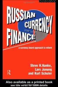 cover of the book Russian Currency and Finance: A Currency Board Approach to Reform