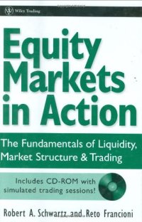 cover of the book Equity Markets in Action: The Fundamentals of Liquidity, Market Structure & Trading + CD