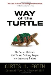 cover of the book Way of the Turtle: The Secret Methods that Turned Ordinary People into Legendary Traders