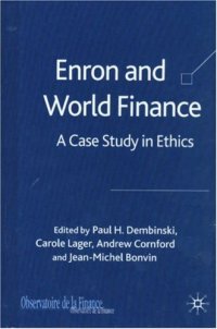 cover of the book Enron and World Finance: A Case Study in Ethics