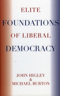 cover of the book Elite Foundations of Liberal Democracy