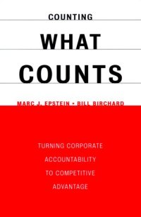 cover of the book Counting What Counts: Turning Corporate Accountability to Competitive Advantage