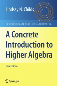 cover of the book A Concrete Introduction to Higher Algebra