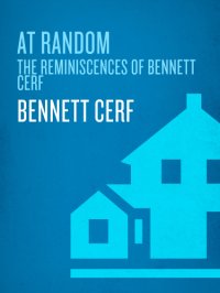 cover of the book At random: the reminiscences of bennett cerf