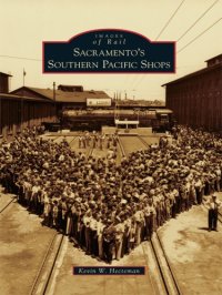 cover of the book Sacramento's Southern Pacific Shops