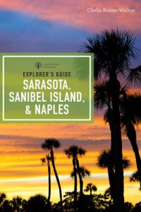 cover of the book Explorer's Guide Sarasota, Sanibel Island, & Naples