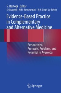 cover of the book Evidence-based practice in complementary and alternative medicine perspectives, protocols, problems and potential in Ayurveda