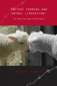 cover of the book Factory Farming and Animal Liberation: The New Zealand Experience