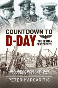 cover of the book Countdown to D-day: the German perspective