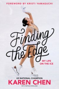 cover of the book Finding the edge: my life on the ice