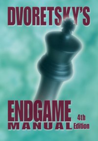 cover of the book Dvoretsky's Endgame Manual