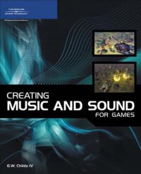 cover of the book Creating music and sound: for games