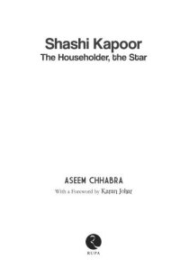 cover of the book Shashi Kapoor: The Householder, the Star