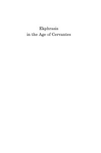 cover of the book Ekphrasis in the age of Cervantes