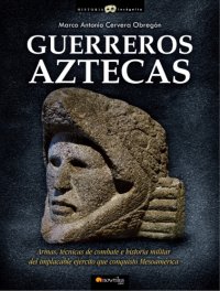 cover of the book Guerreros aztecas