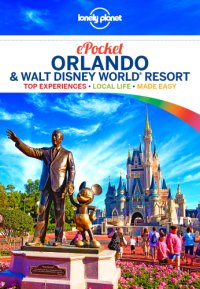 cover of the book Pocket Orlando & Walt Disney World Resort: top sights, local life, made easy