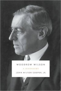 cover of the book Woodrow Wilson: [a biography]