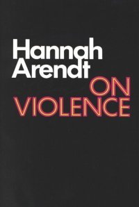 cover of the book On Violence (Harvest Book)