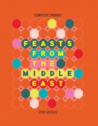 cover of the book Feasts From the Middle East