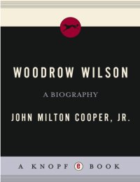 cover of the book Woodrow Wilson: [a biography]