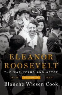 cover of the book Eleanor Roosevelt, Volume 3